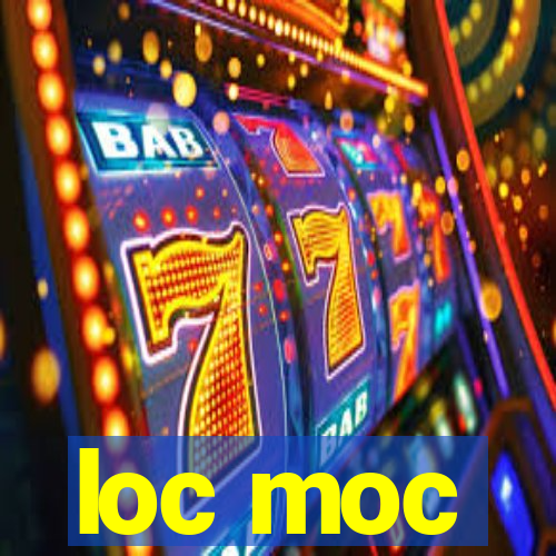 loc moc